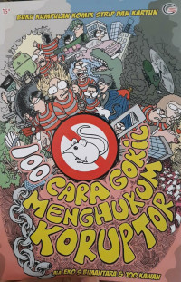 Image of 100 Cara Gokil Menghukum Koruptor