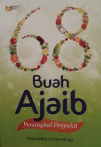 Image of 68 Buah Ajaib Penangkal Penyakit