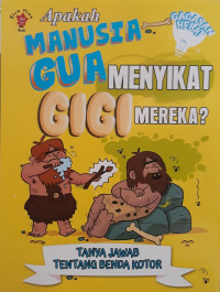 Image of Apakah Manusia Gua Menyikat Gigi Mereka?