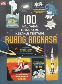 Image of 100 Hal Tidak Kamu Ketahui Tentang Ruang Angkasa