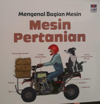 Image of Mengenal Bagian Mesin : mesin pertanian
