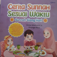 Image of Cerita Sunnah Sesuai Waktu : Sunnah siang hari