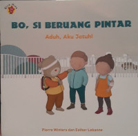 Image of Bo, Si Beruang Pintar : Aduh, aku jatuh!