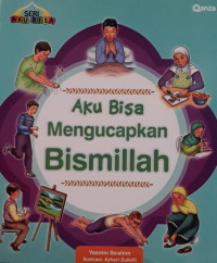 Image of Aku Bisa Mengucap Bismillah