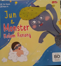Image of Jun & Monster Kolam Renang