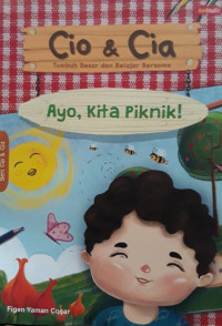 Image of Cio & Cia : ayo, kita piknik!