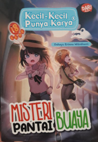 Image of Kecil-Kecil Punya Karya : misteri pantai buaya