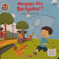 Image of Mengapa Aku Bersyukur? : mengenal kemampuan tubuh