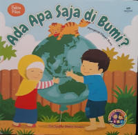 Image of Ada Apa Saja Di Bumi? : mengenal planet bumi