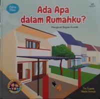 Image of Ada Apa Dalam Rumahku? : mengenal bagian rumah