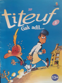 Image of Titeuf 3 : gak adil...