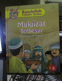 Image of Mukjizat Terbesar : bukti kenabian dan kerasulan 6