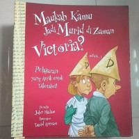 Image of Maukah Kamu Jadi Murid di Zaman Viktoria?