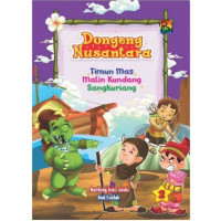 Image of Dongeng Nusantara : timun mas, malin kundang, sangkuriang
