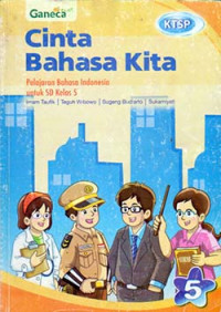 Image of Cinta Bahasa Kita: pelajaran bahasa indonesia untuk sd kelas 5