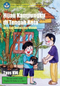 Image of Hijau Kampungku di Tengah Kota: aku dan belimbing wuluh