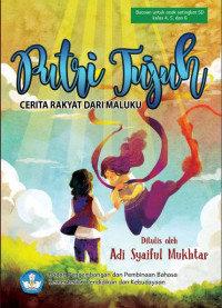 Image of Putri Tujuh : cerita rakyat dari Maluku