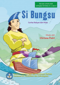 Image of Si Bungsu : cerita rakyat dari Riau