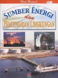 Image of Sumber Energi dan Pencemaran Lingkungan