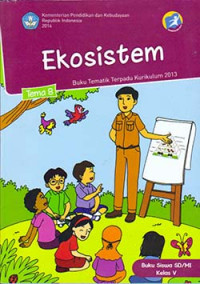 Image of Ekosistem: tema 8 nuku siswa sd/mi kelas 5