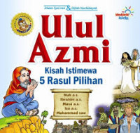 Image of Ulul Azmi : Kisah Istimewa 5 Rasul Pilihan