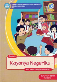 Image of Kayanya Negeriku: tema 9 buku guru sd/mi kelas 4