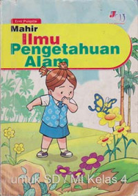 Image of Mahir Ilmu Pengetahuan Alam: untuk sd/mi kelas 4