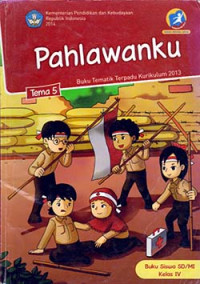 Image of Pahlawanku: tema 5 buku siswa sd/mi kelas 4