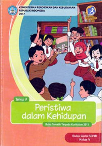 Image of Peristiwa dalam Kehidupan: tema 7 buku guru sd/mi kelas 5