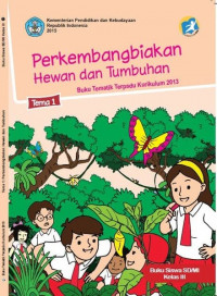 Image of Perkermbangbiakan Hewan dan Tumbuhan : buku siswa sd/mi kelas III