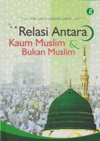 Image of Relasi Antara Kaum Muslim dan Bukan Muslim