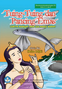 Image of Tuing-Tuing dan Pancing Emas - Cerita Rakyat dari Sulawesi Barat