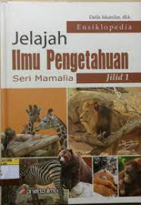 Image of Ensiklopedia Jelajah Ilmu Pengetahuan : seri mamalia jilid 2